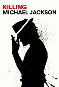 دانلود فیلم Killing Michael Jackson سال 2019 - کشتن مایکل جکسون