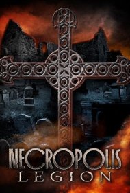 دانلود فیلم Necropolis: Legion سال 2019