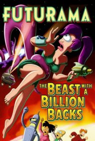 Futurama: The Beast with a Billion Backs 2008