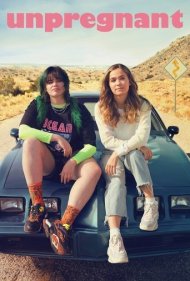 دانلود دوبله فارسی فیلم Unpregnant سال 2020 - غیر باردار