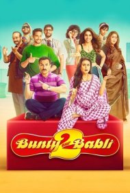 دانلود فیلم Bunty Aur Babli 2 سال 2021 - بانتی و بابلی 2