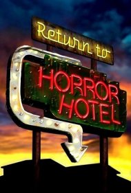 دانلود فیلم Return to Horror Hotel سال 2019 - بازگشت به هتل ترسناک
