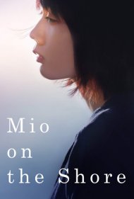 دانلود فیلم Mio on the Shore سال 2019