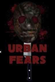 دانلود فیلم Urban Fears سال 2019