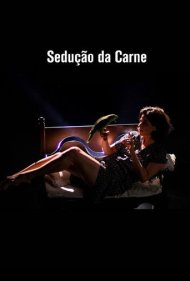 دانلود فیلم Seduction of the Flesh سال 2018 - وسوسه گوشت