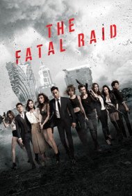 دانلود فیلم The Fatal Raid سال 2019