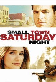 دانلود فیلم Small Town Saturday Night سال 2010 - شنبهشب در شهری کوچک