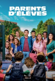 دانلود دوبله فارسی فیلم Parents d'élèves سال 2020 - اولیای دانش آموزان