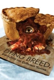 Dying Breed 2008