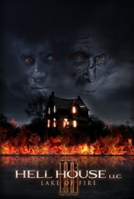 دانلود فیلم Hell House LLC III: Lake of Fire سال 2019