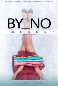 دانلود فیلم By No Means سال 2019 - به هیچ وجه