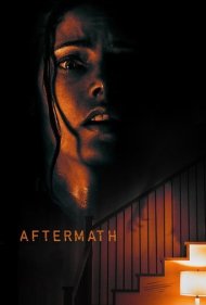 دانلود فیلم Aftermath سال 2021 - عواقب