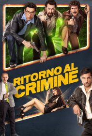 دانلود فیلم Ritorno al crimine سال 2021 - بازگشت به جرم و جنایت