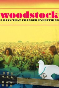دانلود فیلم Woodstock: 3 Days That Changed Everything سال 2019 - وودستاک: ۳ روزی که همه چیز را تغییر داد