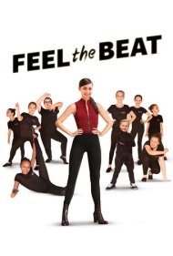 دانلود فیلم Feel the Beat سال 2020 - احساس برتری