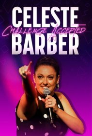 دانلود فیلم Celeste Barber: Challenge Accepted سال 2019 - سلست باربر: چالش پذیرفته شده