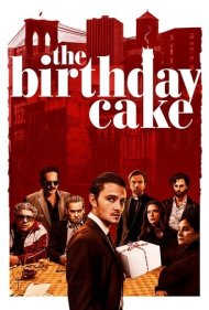 دانلود دوبله فارسی فیلم The Birthday Cake سال 2021 - کیک تولد