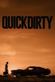 دانلود فیلم The Quick and Dirty سال 2019