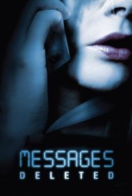 دانلود فیلم Messages Deleted سال 2010 - پیام‌های حذف‌شده