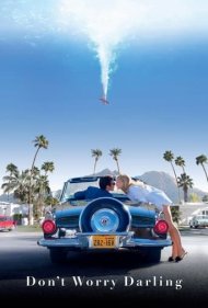 دانلود فیلم Don't Worry Darling سال 2022 - نگران نباش عزیزم