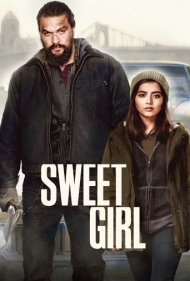 دانلود دوبله فارسی فیلم Sweet Girl سال 2021 - دختر شیرین