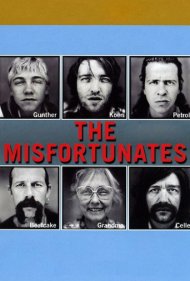 دانلود فیلم The Misfortunates سال 2009 - بدبیارها