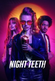 دانلود دوبله فارسی فیلم Night Teeth سال 2021 - نیش شب