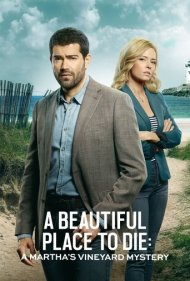 دانلود فیلم A Beautiful Place to Die: A Martha's Vineyard Mystery سال 2020