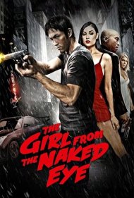دانلود فیلم The Girl from the Naked Eye سال 2012 - دختری از چشم برهنه