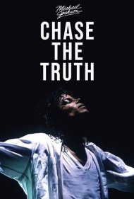 دانلود فیلم Michael Jackson: Chase the Truth سال 2019 - مایکل جکسون: در تعقیب حقیقت