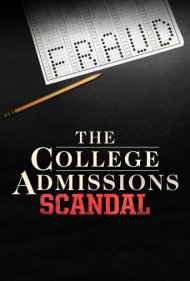دانلود فیلم The College Admissions Scandal سال 2019