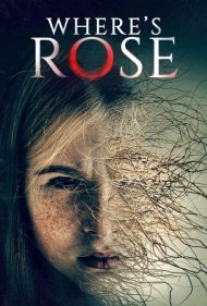 دانلود فیلم Where's Rose سال 2021 - رز کجاست