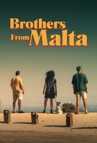 دانلود فیلم Brothers from Malta سال 2022 - برادرانی از مالتا