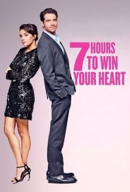 دانلود فیلم 7 Hours to Win Your Heart سال 2020 - هفت ساعت برای بدست آوردن قلب شما
