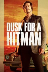 دانلود دوبله فارسی فیلم Dusk for a Hitman سال 2023 - طلوعی برای یک قاتل