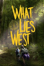 دانلود فیلم What Lies West سال 2019 - آنچه در غرب نهفته است