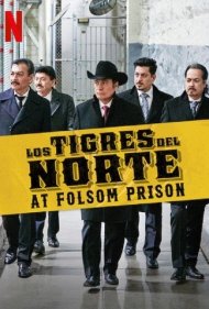 Los Tigres del Norte at Folsom Prison 2019