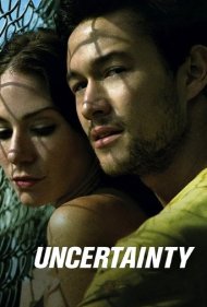 دانلود فیلم Uncertainty سال 2009 - بلاتکلیفی