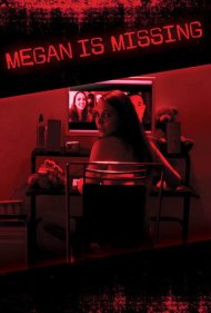 دانلود فیلم Megan Is Missing سال 2011 - مگان گم شده است