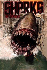 دانلود فیلم Sharks in Venice سال 2008 - کوسه‌ها در ونیز