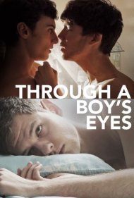 دانلود فیلم Through a Boy's Eyes سال 2018 - از دریچه چشم یک پسر
