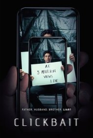 دانلود دوبله فارسی فیلم Clickbait سال 2021 - تله کلیک
