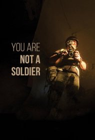 دانلود فیلم You are Not a Soldier سال 2021 - تو سرباز نیستی
