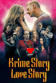 دانلود فیلم Krime Story. Love Story سال 2022 - داستان جنایی، داستان عاشقانه