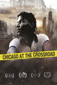 دانلود فیلم Chicago at the Crossroad سال 2019 - شیکاگو در تقاطع