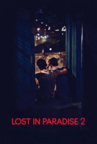 دانلود فیلم Lost in Paradise 2 سال 2017 - گمشده در بهشت ۲