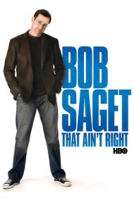 دانلود فیلم Bob Saget: That Ain't Right سال 2007 - باب سگت: این درست نیست
