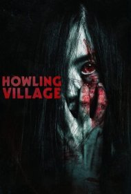 دانلود فیلم Howling Village سال 2019 - دهکده زوزه کش