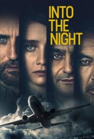 دانلود فیلم Into the Night سال 2020 - در دل شب