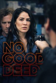 دانلود فیلم No Good Deed سال 2020